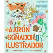 Los Preguntones / The Questioneers: Aarn Soador, ilustrador / Aaron Slater, Illustrator (Hardcover)