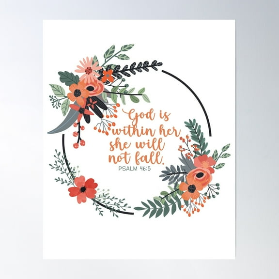 God Is Within Her She Will Not Fall; Psalm 45:6 Poster Wall Art, Modern Wall Decor For Living Room Bedroom, 8x12 UNFRAMED