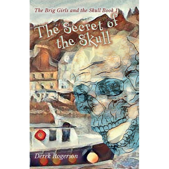 The Secret of the Skull, (Paperback)