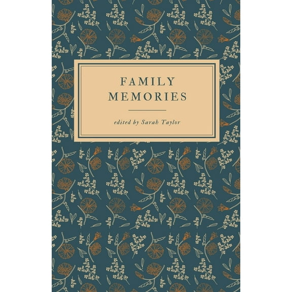 Family Memories, (Paperback)