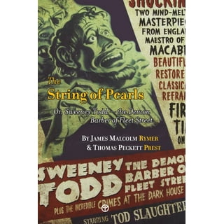 SWEENEY TODD The String of Pearls: The Original Victorian Classic : Rymer,  James Malcolm, Prest, Thomas Peckett, McWilliam, Prof. Rohan: :  Books