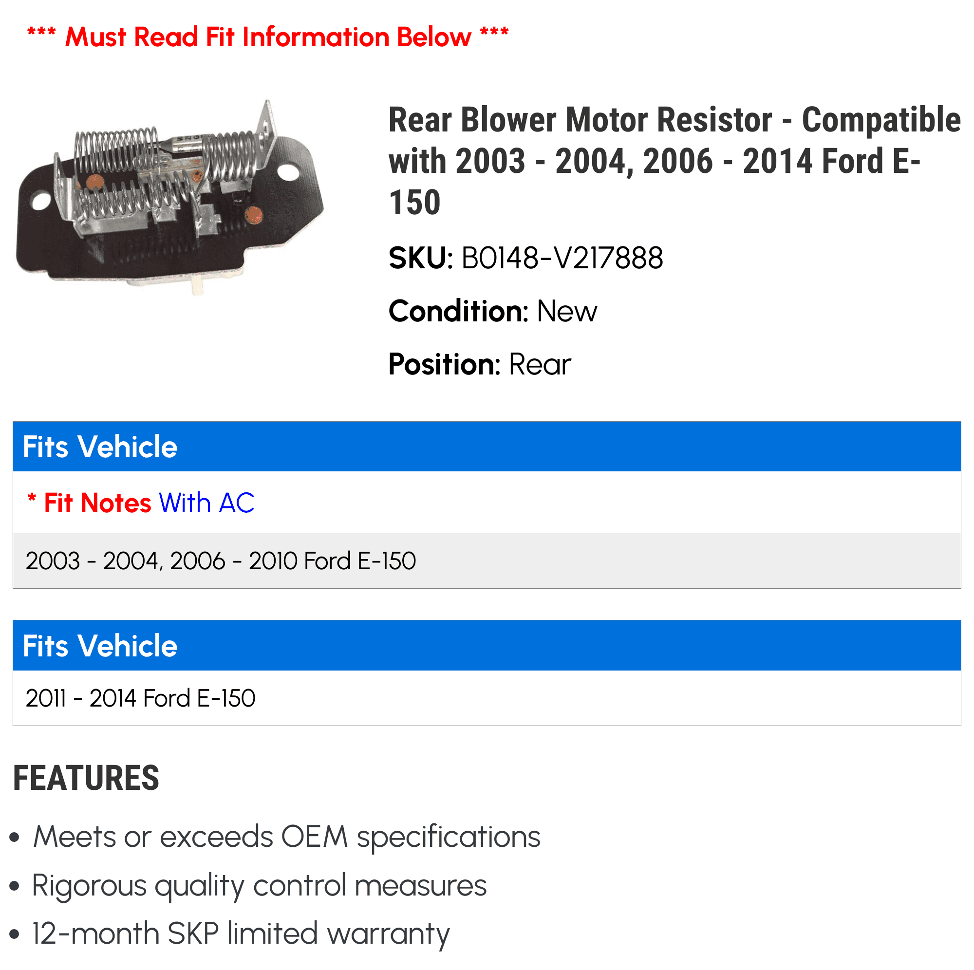 Rear Blower Motor Resistor - Compatible with 2003 - 2004, 2006 - 2014 Ford E-150 2007 2008 2009 2010 2011 2012 2013