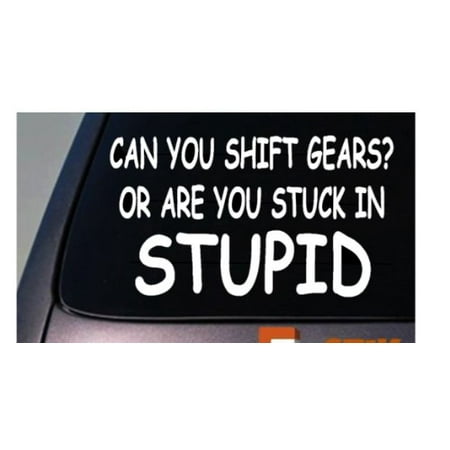 CAN YOU SHIFT GEARS RACING DRIFTING funny jdm fast furious funny CAR WINDOW 6