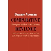 Comparative Deviance: Perception and Law in Six Cultures, (Paperback)