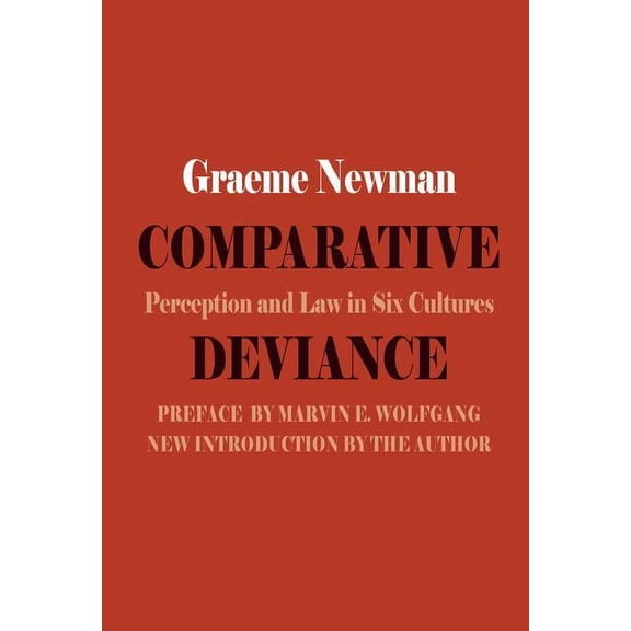 Comparative Deviance: Perception and Law in Six Cultures, (Paperback)