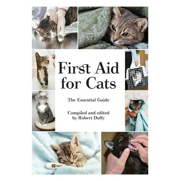 First Aid For Cats: The Essential Guide, (Paperback)