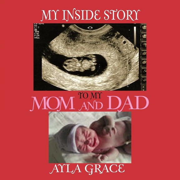 My Inside Story To My Mom and Dad, (Paperback)