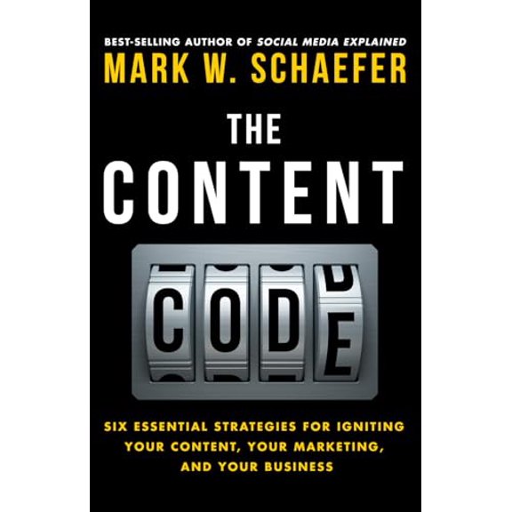 Pre-Owned The Content Code: Six essential strategies to ignite your content, your marketing, and your business, 9780692372333, 0692372334, Paperback,