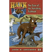Hank the Cowdog (Quality) The Case of the Vanishing Fishhook, Book 31, (Paperback)