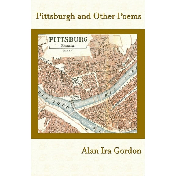 Pittsburgh and Other Poems, (Paperback)