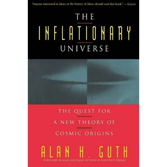 The Inflationary Universe, (Paperback)