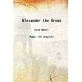 thumbnail image 1 of Alexander the Great 1901 [Hardcover], 1 of 1