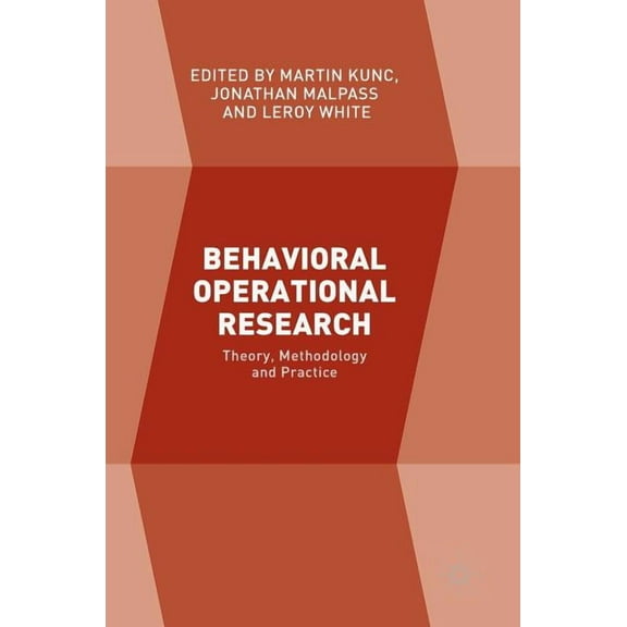 Behavioral Operational Research: Theory, Methodology and Practice, (Hardcover)