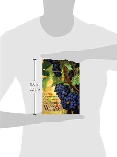 The New Connoisseurs' Guidebook to California Wine and Wineries by Charles Olken