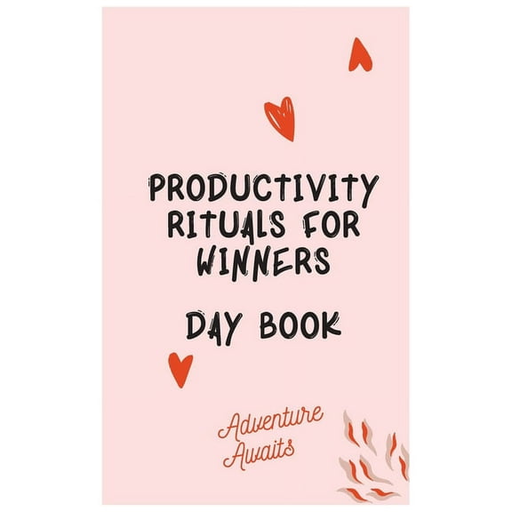 Productivity Rituals for Winners Day Book (Hardcover)
