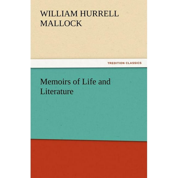 Memoirs of Life and Literature (Paperback)