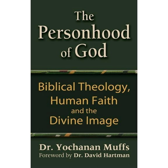 Personhood of God: Biblical Theology, Human Faith and the Divine Image, (Hardcover)