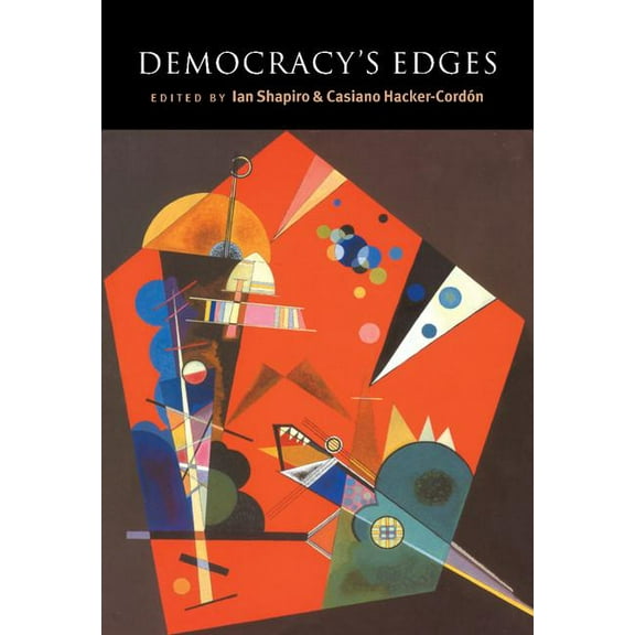 Contemporary Political Theory Democracy's Edges, (Hardcover)
