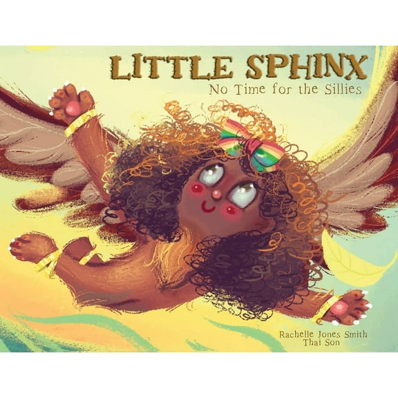 Myth Me Little Sphinx: No Time for the Sillies, Book 1, (Paperback)