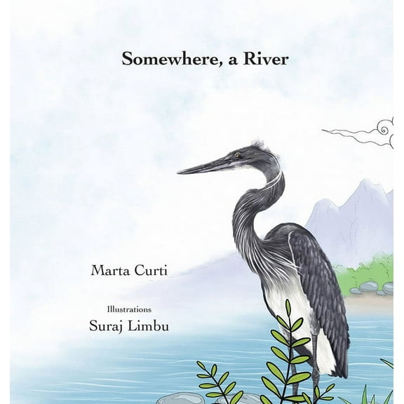 Somewhere, a River, (Hardcover)