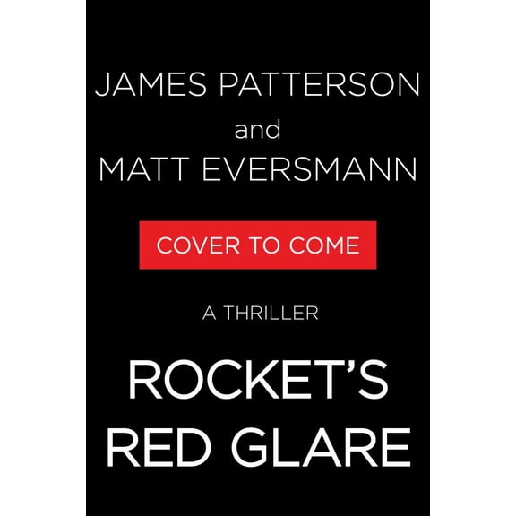 Rocket's Red Glare: A Thriller (Hardcover)