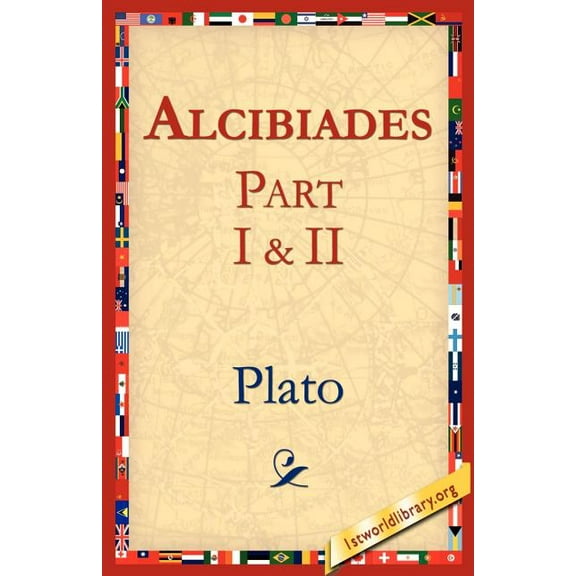 Alcibiades I & II, (Paperback)