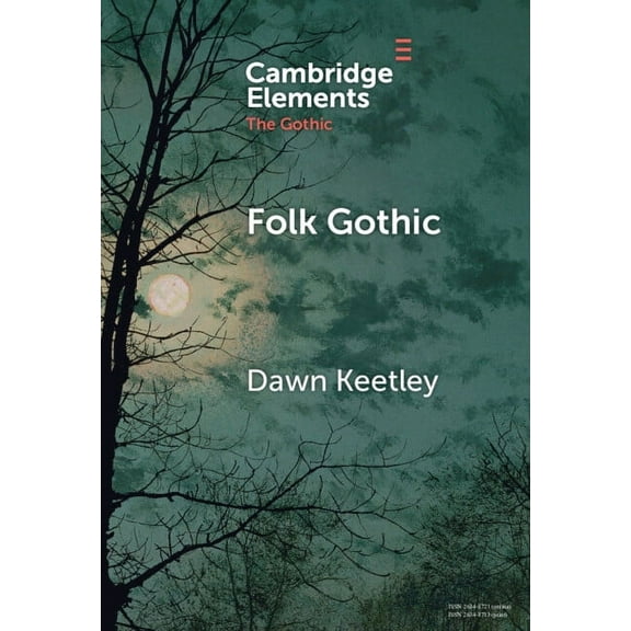 Elements in the Gothic Folk Gothic, (Hardcover)