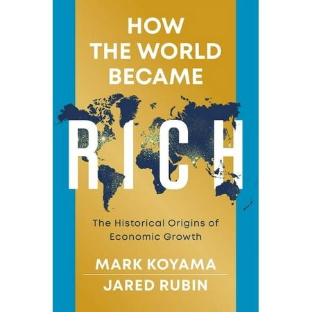 UPC: 9781509540235 | How the World Became Rich: The Historical Origins of Economic Growth (Paperback)