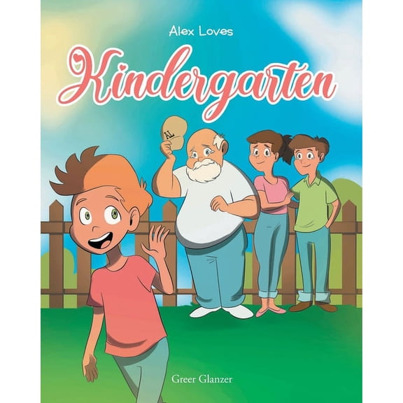 Alex Loves Kindergarten, (Paperback)