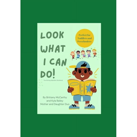 Look What I Can Do!: The Writing Alphabet Edition (Paperback)