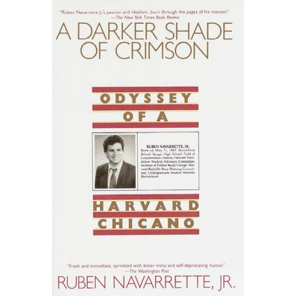 Pre-owned Darker Shade of Crimson : Odyssey of a Harvard Chicano, Paperback by Navarrette, Ruben, Jr., ISBN 0553374273, ISBN-13 9780553374278