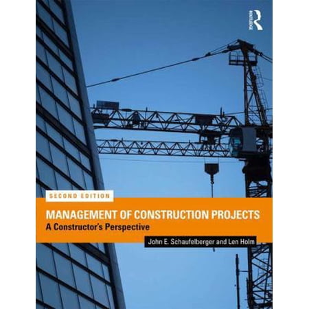 Management of Construction Projects: A Constructor s Perspective (Paperback)