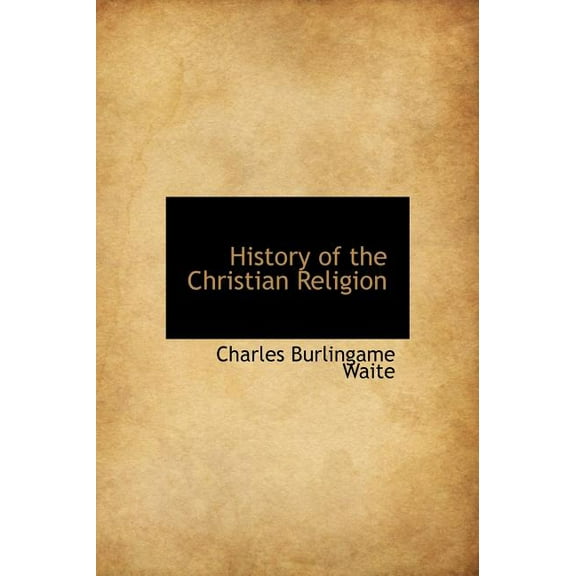History of the Christian Religion (Hardcover)