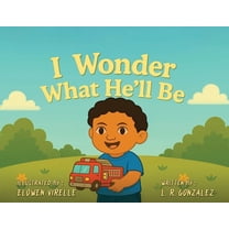 I Wonder What He'll Be, (Paperback)