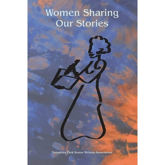 Women Sharing Our Stories, (Paperback)