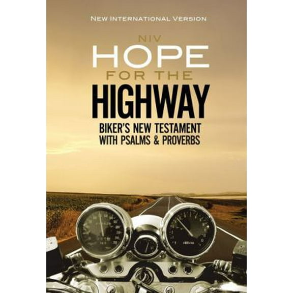 Pre-Owned NIV, Hope for the Highway, Biker's New Testament with Psalms and Proverbs, Paperback (Paperback) 0310446058 9780310446057