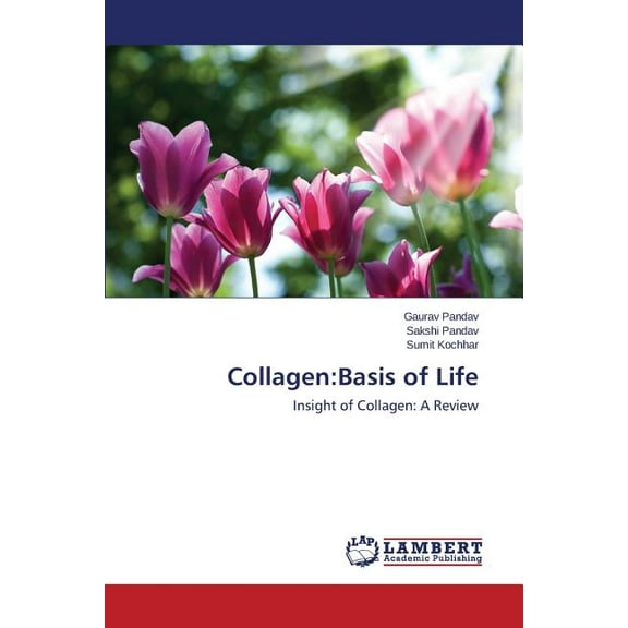 Collagen: Basis of Life (Paperback)