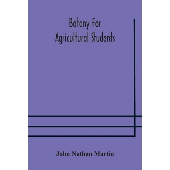 Botany For Agricultural Students, (Paperback)