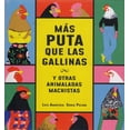 thumbnail image 1 of Más puta que las gallinas y otras animaladas machistas, 1 of 2