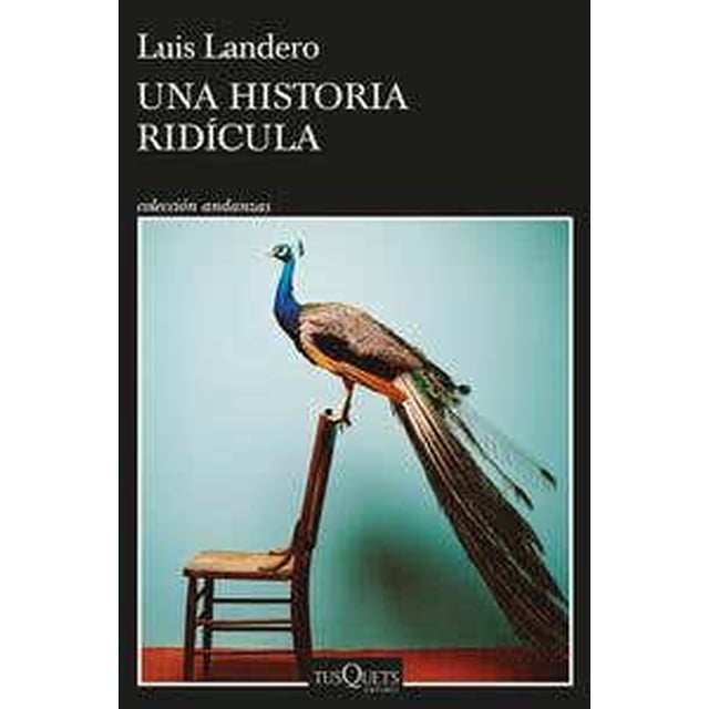 UNA HISTORIA RIDICULA TUSQUETS MEXICO Pasta Blanda