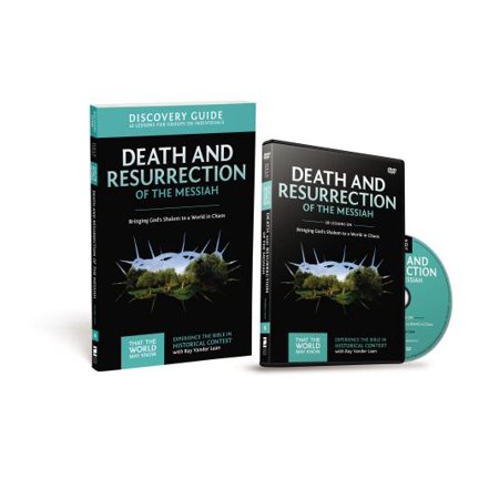 Death and Resurrection of the Messiah Discovery Guide with DVD : Bringing God's Shalom to a World in