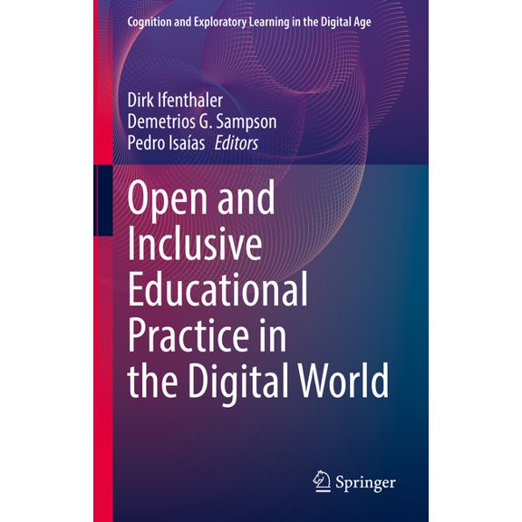 Cognition and Exploratory Learning in th Open and Inclusive Educational Practice in the Digital World, (Hardcover)