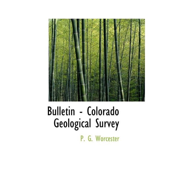 Bulletin - Colorado Geological Survey (Hardcover)
