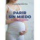 thumbnail image 1 of Parir sin miedo Ob Stare Papel, 1 of 2