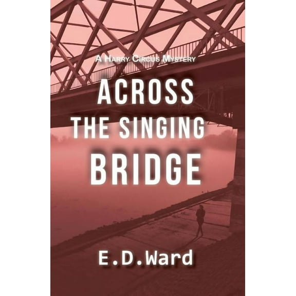 Across the Singing Bridge (Hardcover)
