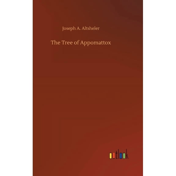The Tree of Appomattox (Hardcover)