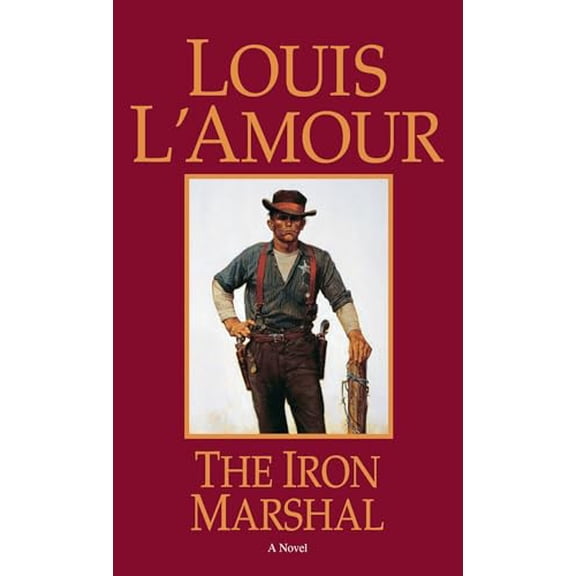 Pre-Owned The Iron Marshal (Mass Market Paperback) 0553248448 9780553248449