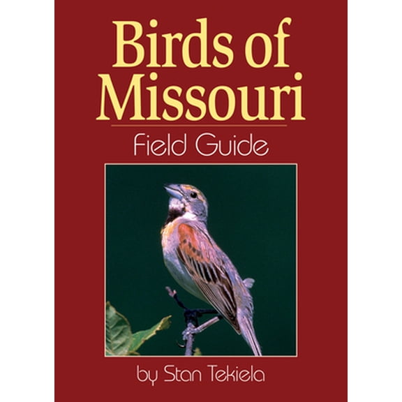Pre-Owned Birds of Missouri Field Guide (Paperback) 1885061358 9781885061355