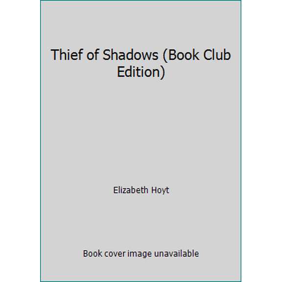 Pre-Owned Thief of Shadows (Book Club Edition) (Hardcover) 1620902893 9781620902899