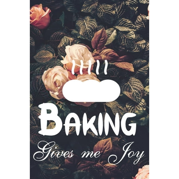 Baking gives me joy: A handy password keeper gift for your professional baker lovers friends families girlfriends boyfriends and besties - Helps to organize your passwords so you can easily retrieve t